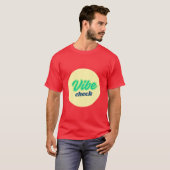 T-shirt Cool Design: Vibe Check (Devant entier)
