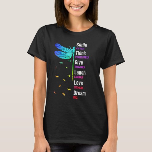 T-shirt Cool Dragonfly Smile Laugh Love Dream Big (Devant)
