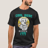 T-shirt Cool dude since 1999 (Devant)