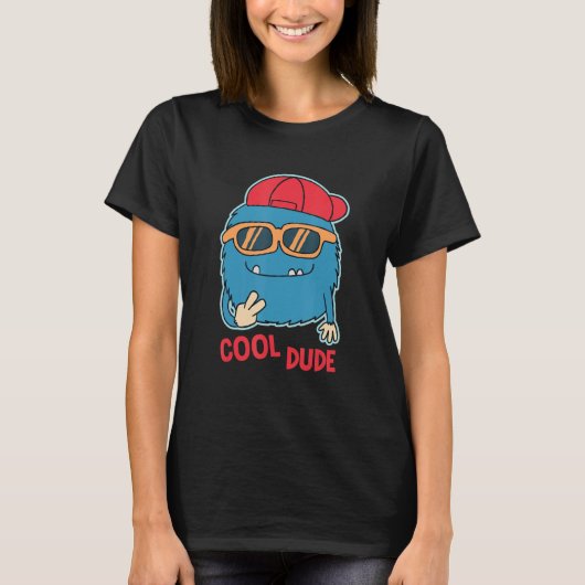 T-shirt cool dude   store motif graphic random quote (Devant)