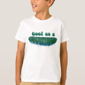 T-shirt Cool en tant que Concombre (Devant)
