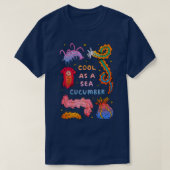 T-shirt Cool en tant que concombre marin (Design devant)