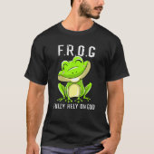 T-shirt Cool F.R.O.G. Pleinement Compter Sur Dieu | Funny  (Devant)