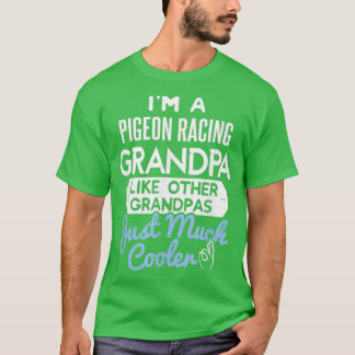 T-shirt Cool Fathers Design Pigeon Racing Grandpa