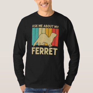 T-shirt Cool Ferret Pour Hommes Femmes Animal Ferret Propr