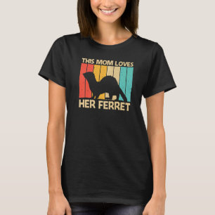 T-shirt Cool Ferret pour maman Ferret animal de compagnie