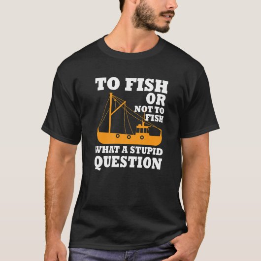 T-shirt Cool Fishing Trawler Fishermen Saying Fisher Boat (Devant)