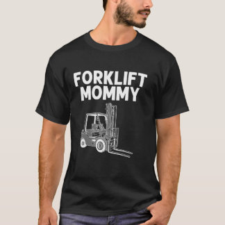 T-shirt Cool Forklift Art Pour Femmes Maman Forklift Certi