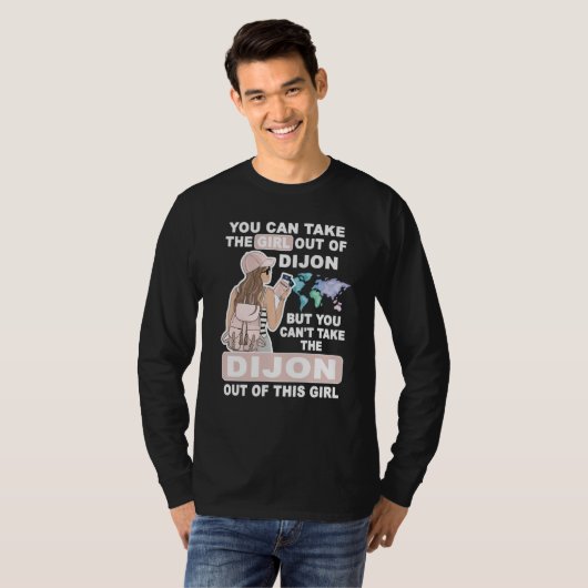 T-shirt Cool Girl from Dijon City Proud Dijon Girl (Devant entier)