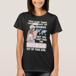 T-shirt Cool Girl from Roubaix City  Proud Roubaix Girl
