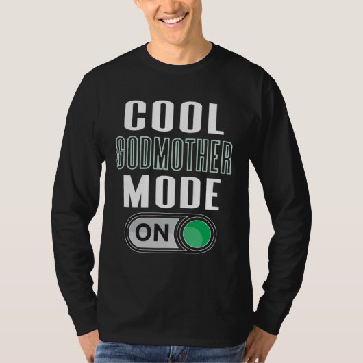 T-shirt Cool Godmother Mode On Fun God Parent Graphic Artw (Devant)