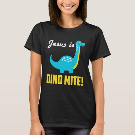 T-shirt Cool Graphic Tees Jesus Is Dino Mite (Devant)