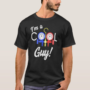 T-shirt Cool Guy Air Conditioner Réparation AC Tech Heing