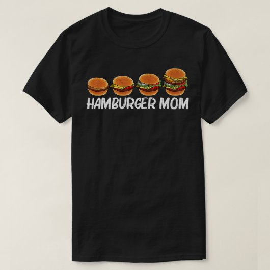 T-shirt Cool Hamburger Art For Mom Mother Cheeseburger Bur (Design devant)