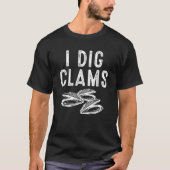 T-shirt Cool I Creg Clams Funny Clamming Gift Clam Creing (Devant)