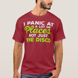 T-shirt Cool Je Panique À Beaucoup D'Endroits Pas Seulemen