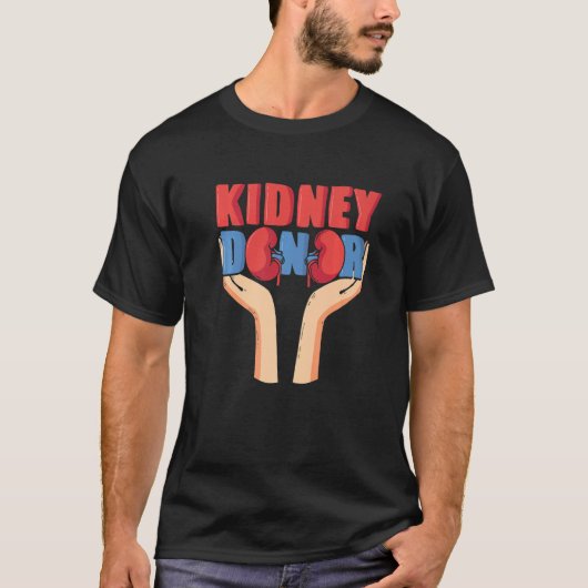 T-shirt Cool Kidney Donor Organ Donation Awareness   (Devant)
