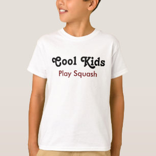 T-shirt Cool Kids Play Squash