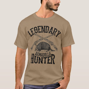 T-shirt Cool Légendaire Chasseur d'armadillo Chasse amusa