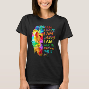 T-shirt Cool Lion Je Suis Courageux Je Suis Bruyé C'Est Mo