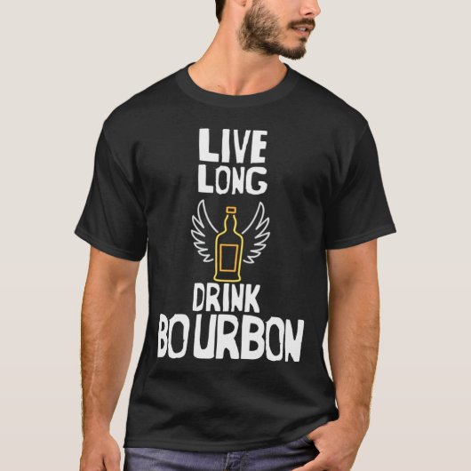 T-shirt Cool Live Long Drink Bourbon Bourbon (Devant)