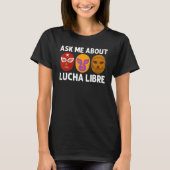 T-shirt Cool Lucha Libre Pour Hommes Femmes Luchador Guerr (Devant)