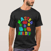 T-shirt Cool Master Builder Funny Building Blocks drôle Me (Devant)
