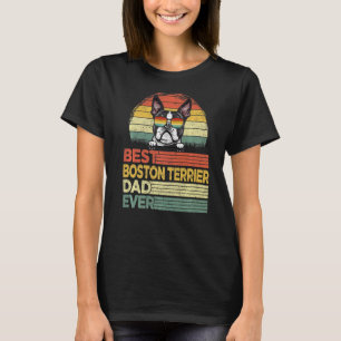T-shirt Cool Meilleur Boston Terrier Papa Jamais père D