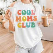 T-shirt Cool Moms Club Rétro Chemise, Meilleure Maman touj
