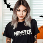 T-shirt Cool Momster Drippy Script Amusant Maman's Hallowe<br><div class="desc">Embrassez votre "Momster Cool" intérieur ! 🎃 Customisez ce tee Halloween amusant avec votre propre torsion. Préparez-vous au style éffrayant ! 👻 #CoolMomsterTee #HalloweenFun #MomsCostume</div>