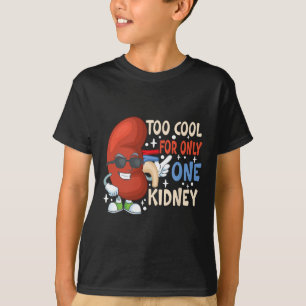 T-shirt Cool Pour Une Seule Transplantation Du Rein Maladi