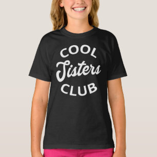 T-shirt Cool Sisters Club I