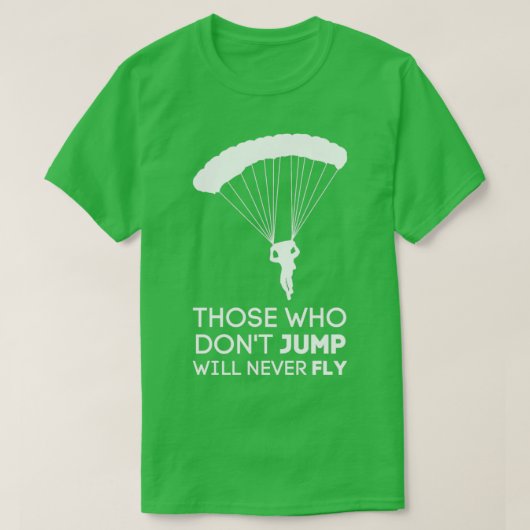 T-shirt Cool Skydiver Citation drôle Dire skydiving skydiv (Design devant)