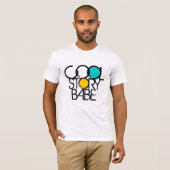 T-shirt Cool Story Babe (Devant entier)