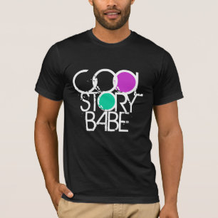 T-shirt Cool Story Babe