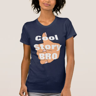 T-shirt Cool Story BRO