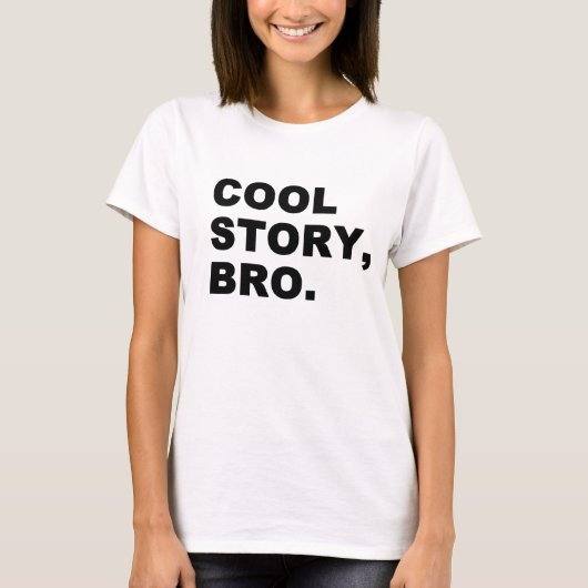 T-shirt Cool Story Bro (Devant)