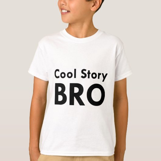 T-shirt Cool Story Bro (Devant)