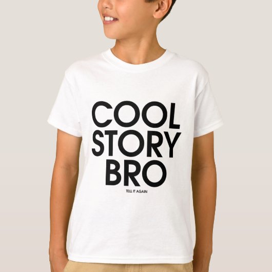 T-shirt Cool Story Bro Meme (Devant)