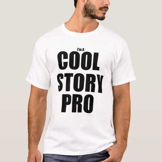 T-shirt Cool Story Pro Drôle Auteur Slogan (Devant)