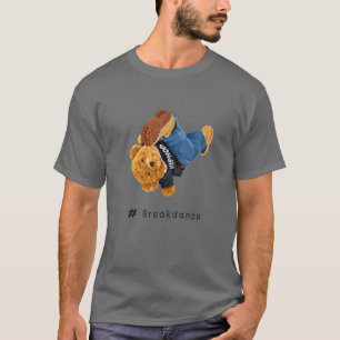 T-shirt Cool Teddy Bear Breakancing