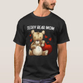T-shirt Cool Teddy Bear Pour Maman Mère Plush Stuffé Jouet (Devant)