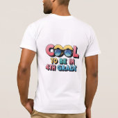 T-shirt Cool to be in 4th Grade Sunglasses Back to School (Dos)