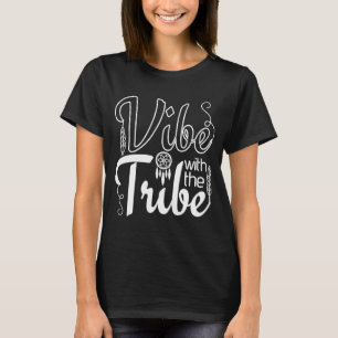 T-shirt Cool Vibe The Tribe Family Outfit Amérindiens
