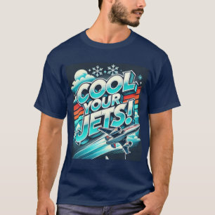 T-shirt Cool Vos Jets