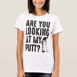 T-shirt Cool Vous Regardez Mon Putt Funny Golf Don Me