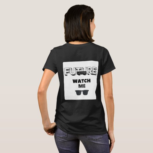 T-shirt Cool Witty Design Future Legend (Dos entier)