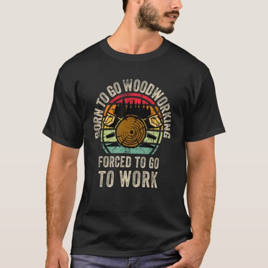 T-shirt Cool Woodworking Wood Graphic Woodworking Carving  (Devant)