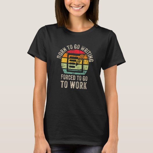 T-shirt Cool Writing Writer Graphic Writing Write Men Wome (Devant)