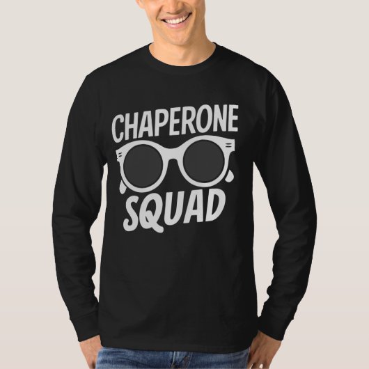 T-shirt Coolest Chaperone Squad Funny Parent Correspondanc (Devant)